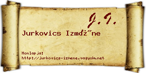 Jurkovics Izméne névjegykártya
